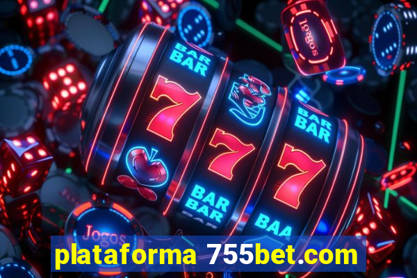 plataforma 755bet.com